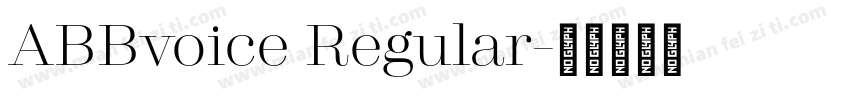 ABBvoice Regular字体转换